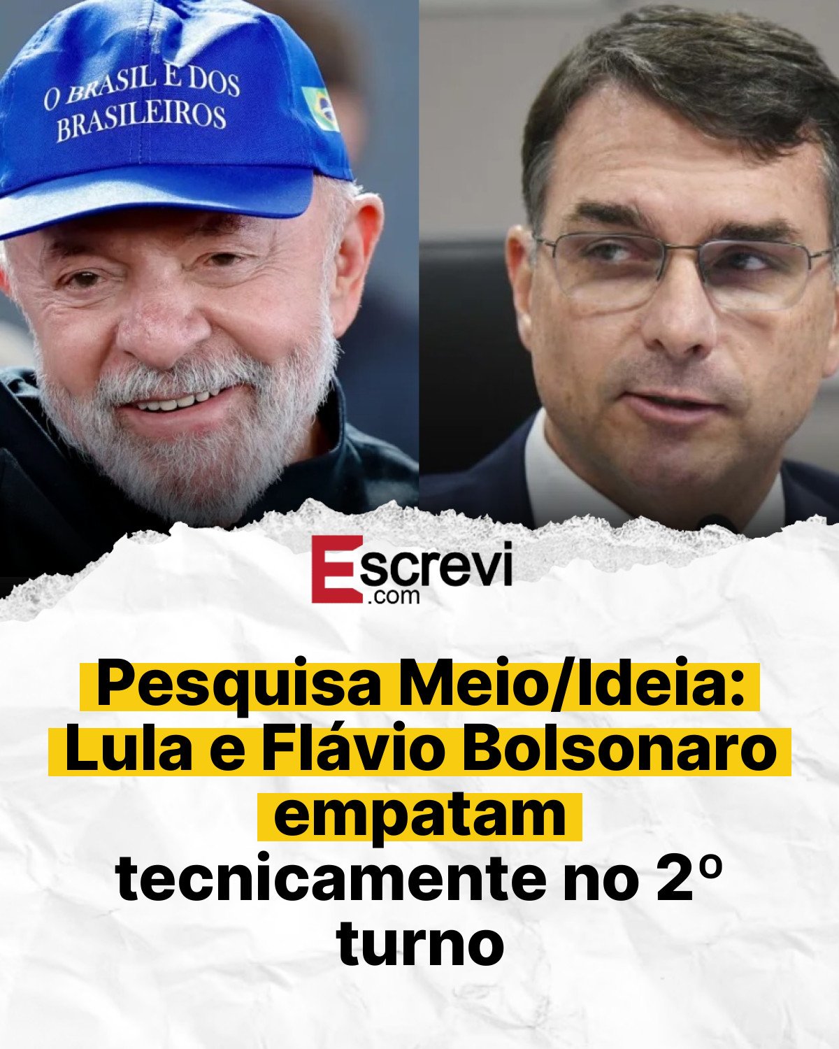 Pesquisa Meio/Ideia: Lula e Flávio Bolsonaro empatam tecnicamente no 2º turno card branco