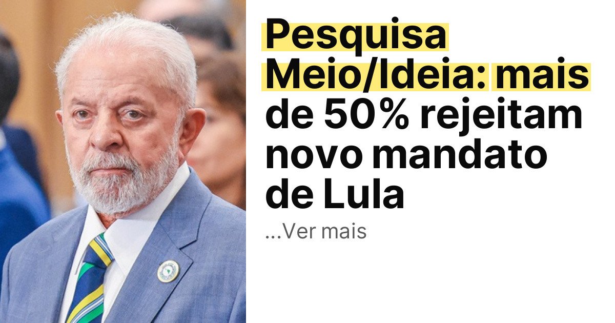 Pesquisa Meio/Ideia: mais de 50% rejeitam novo mandato de Lula imagem principal