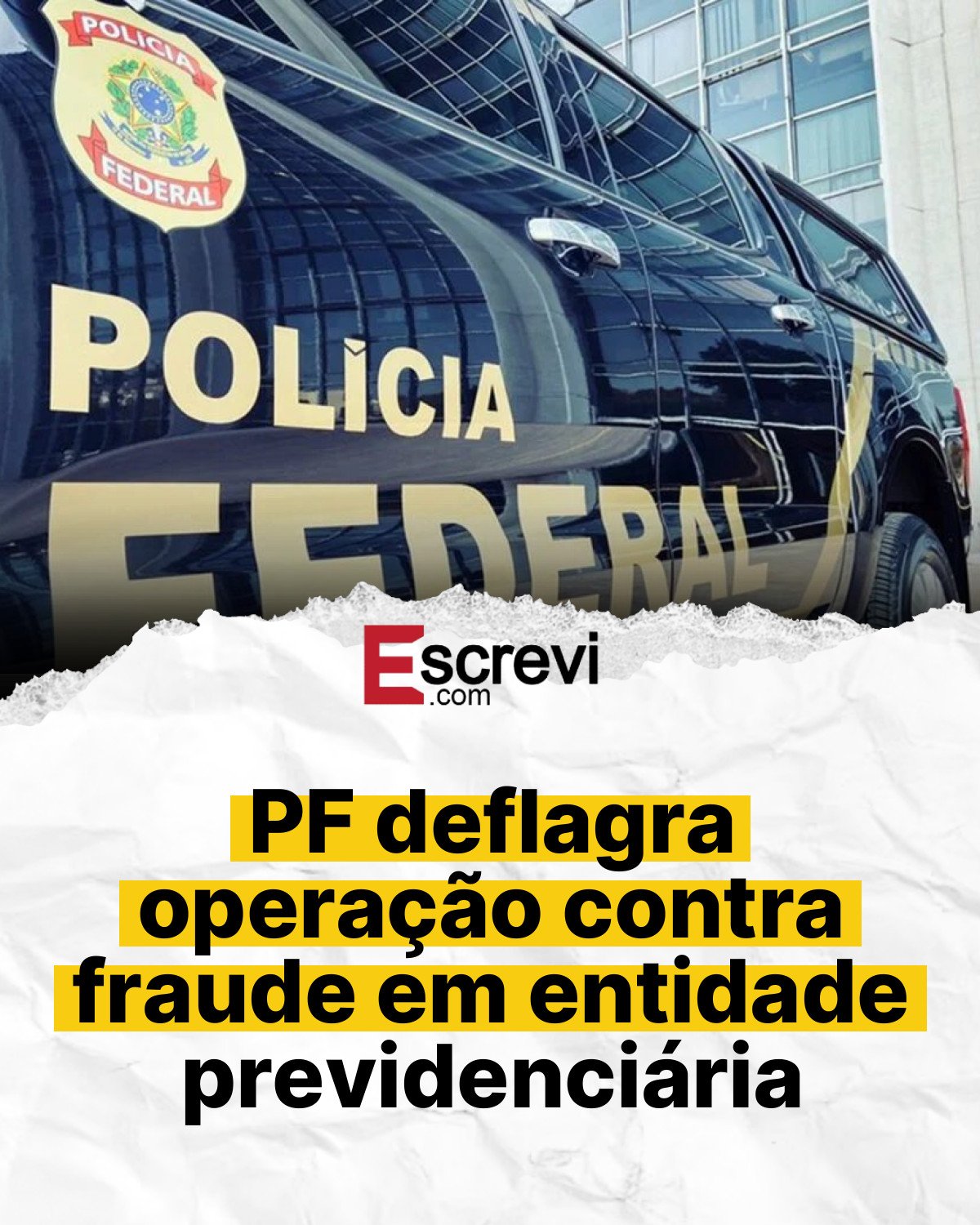 PF deflagra operação contra fraude em entidade previdenciária card branco