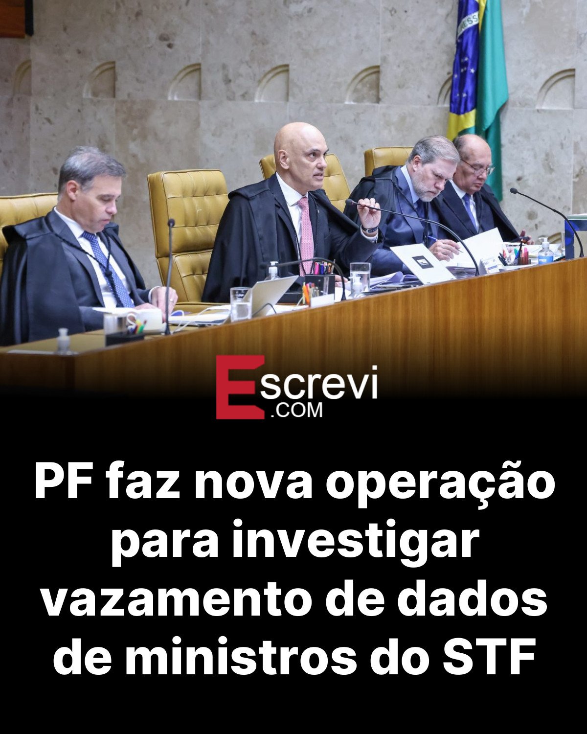 PF faz nova operação para investigar vazamento de dados de ministros do STF card preto