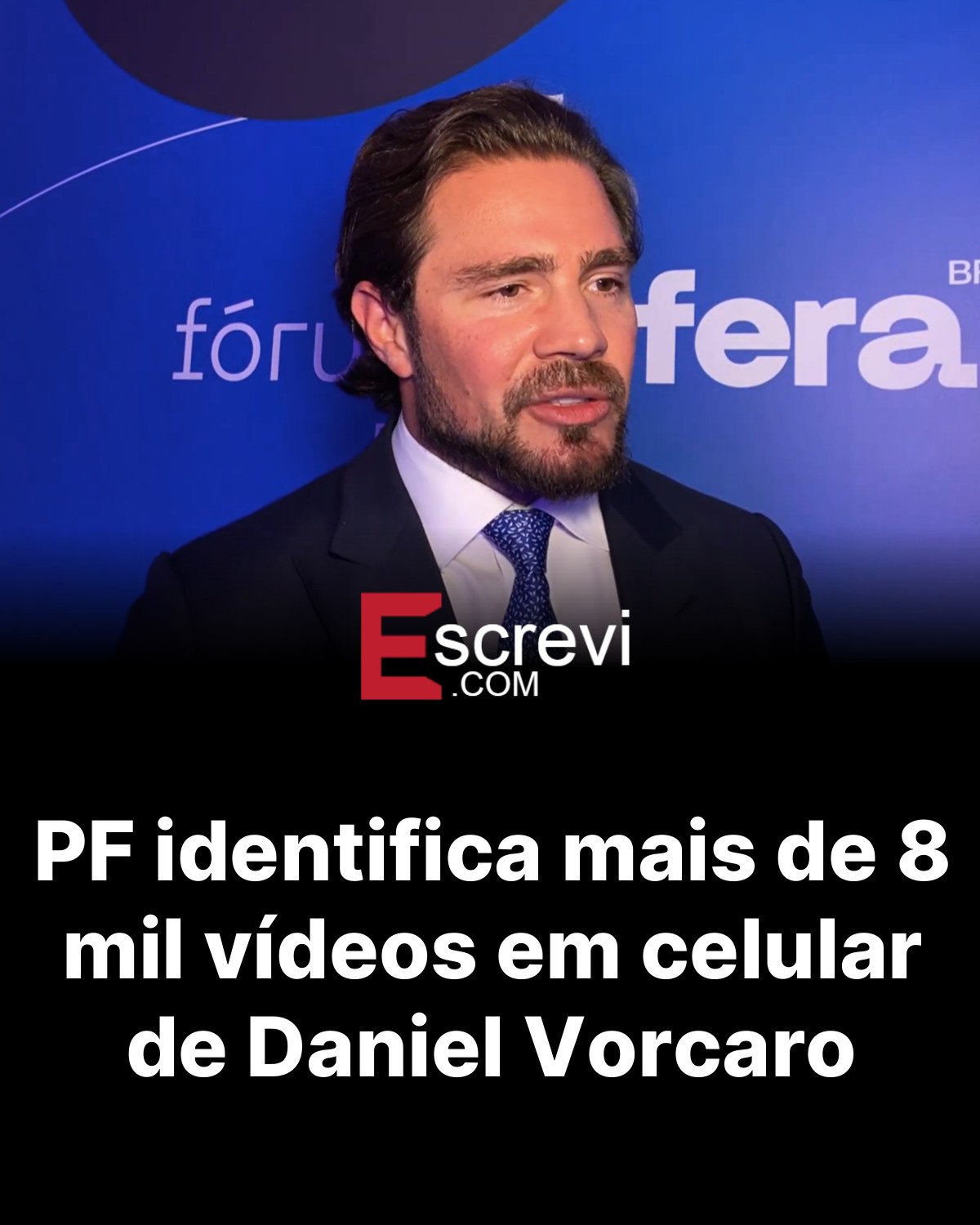 PF identifica mais de 8 mil vídeos em celular de Daniel Vorcaro card preto