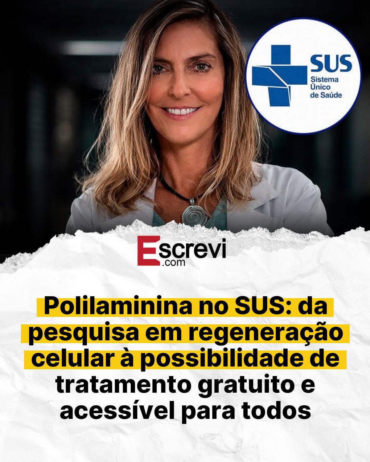 Polilaminina no SUS: da pesquisa em regeneração celular à possibilidade de tratamento gratuito e acessível para todos card branco