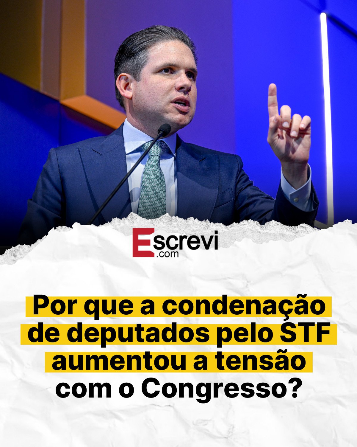 Por que a condenação de deputados pelo STF aumentou a tensão com o Congresso? card branco