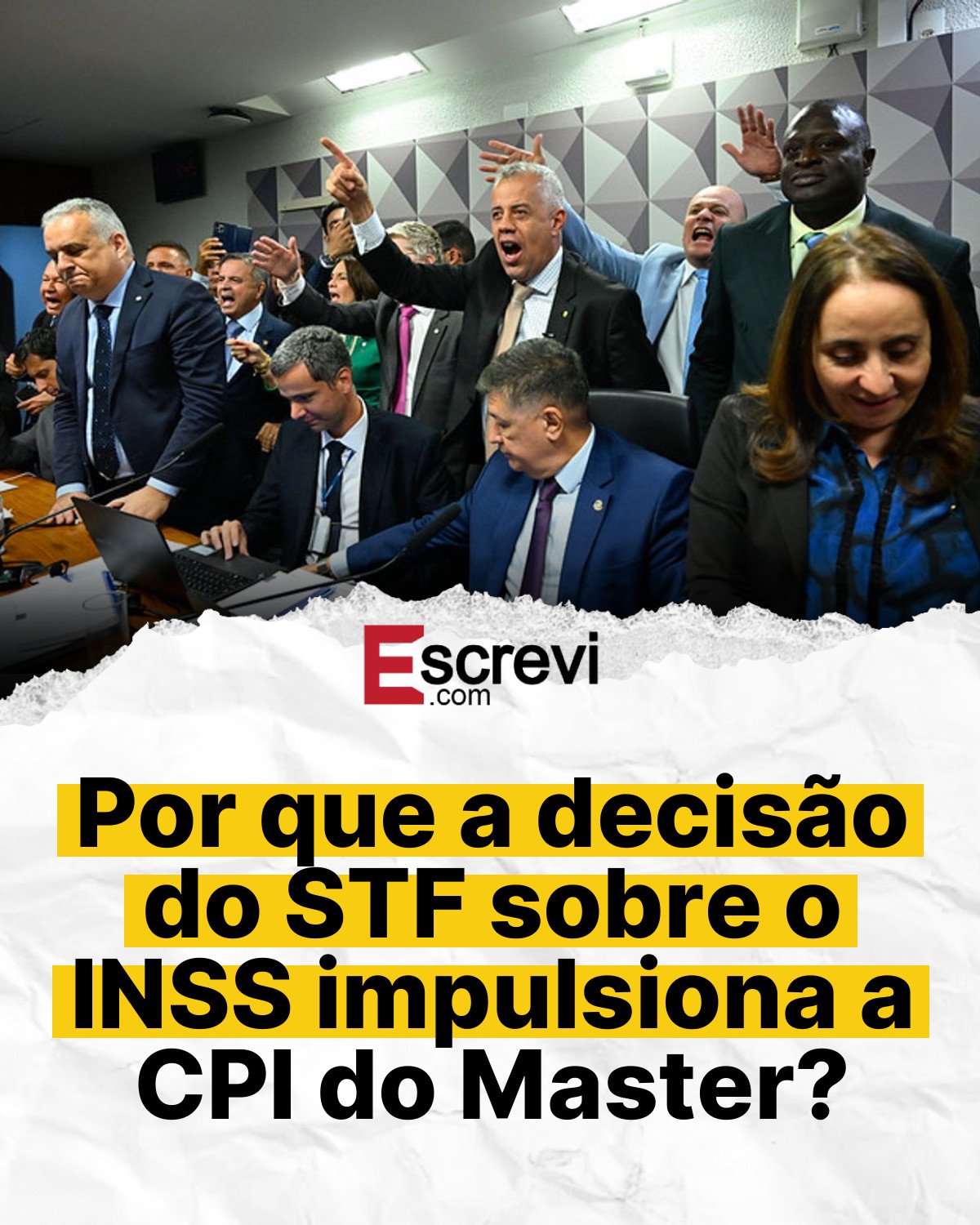 Por que a decisão do STF sobre o INSS impulsiona a CPI do Master? card branco