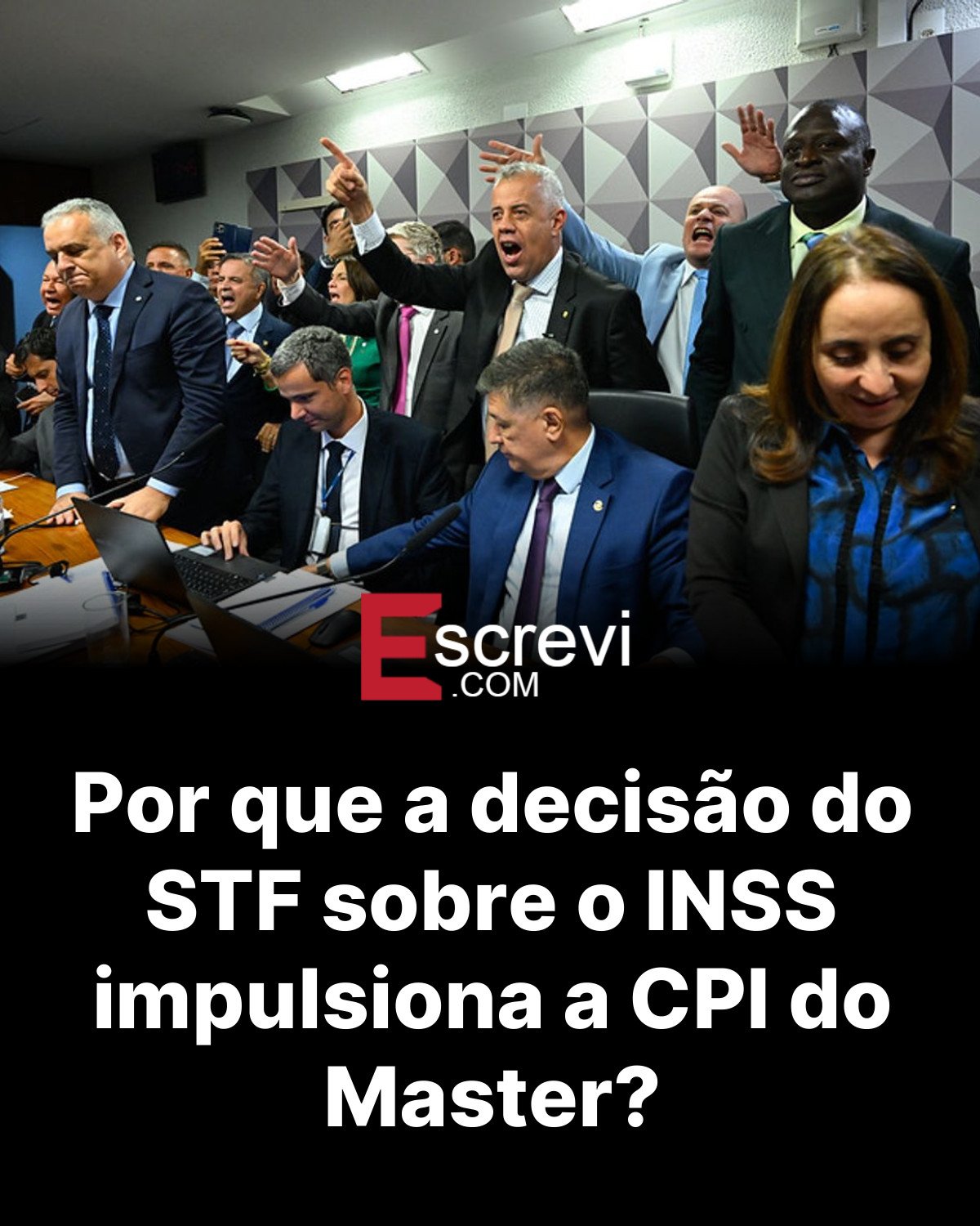 Por que a decisão do STF sobre o INSS impulsiona a CPI do Master? card preto