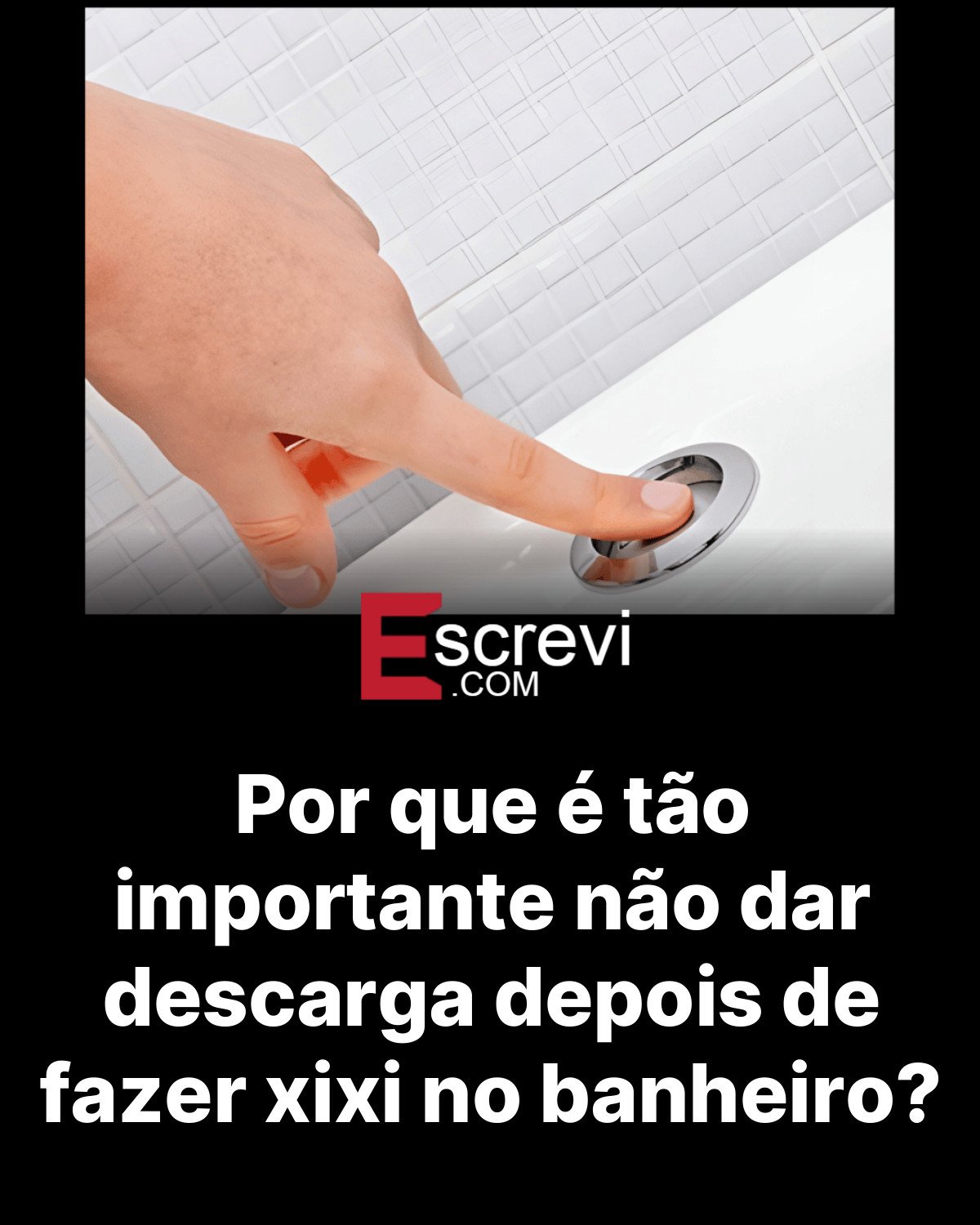 Por que é tão importante não dar descarga depois de fazer xixi no banheiro? card preto