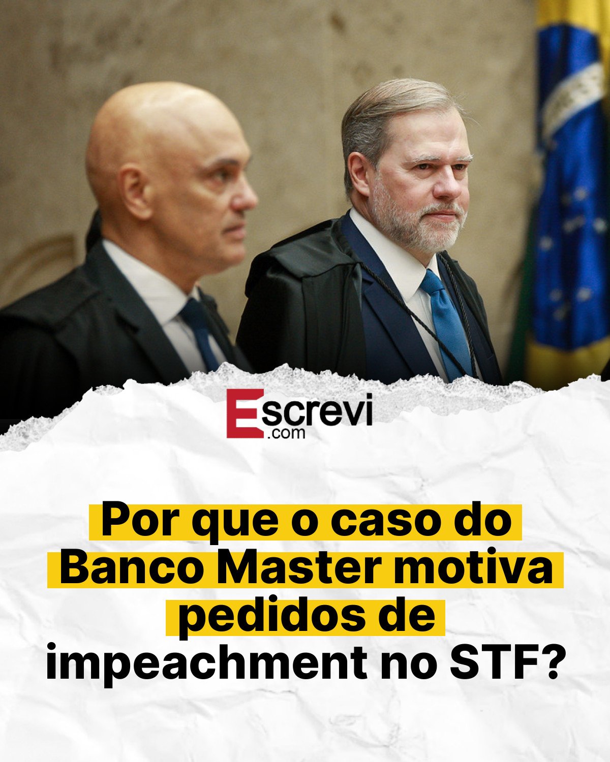 Por que o caso do Banco Master motiva pedidos de impeachment no STF? card branco