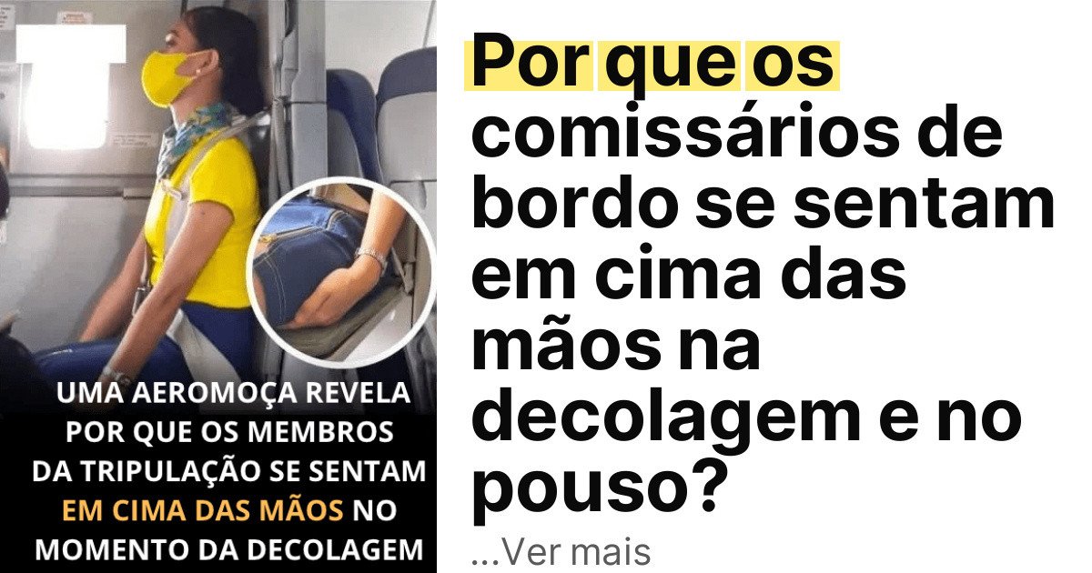 Por que os comissários de bordo se sentam em cima das mãos na decolagem e no pouso? imagem principal