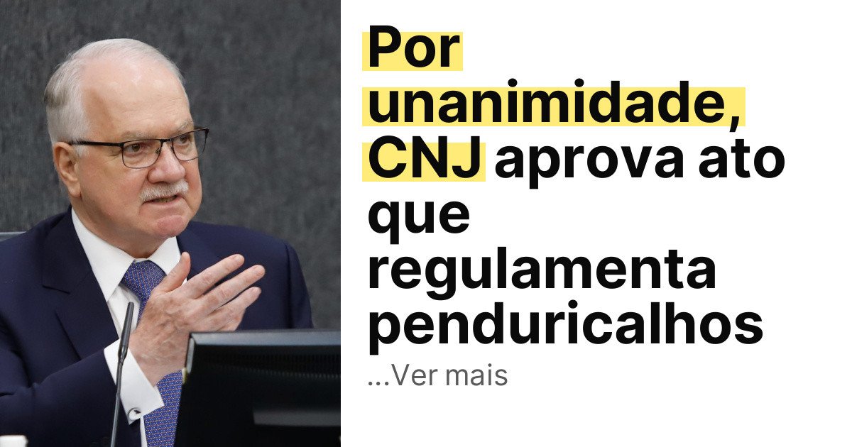 Por unanimidade, CNJ aprova ato que regulamenta penduricalhos imagem principal