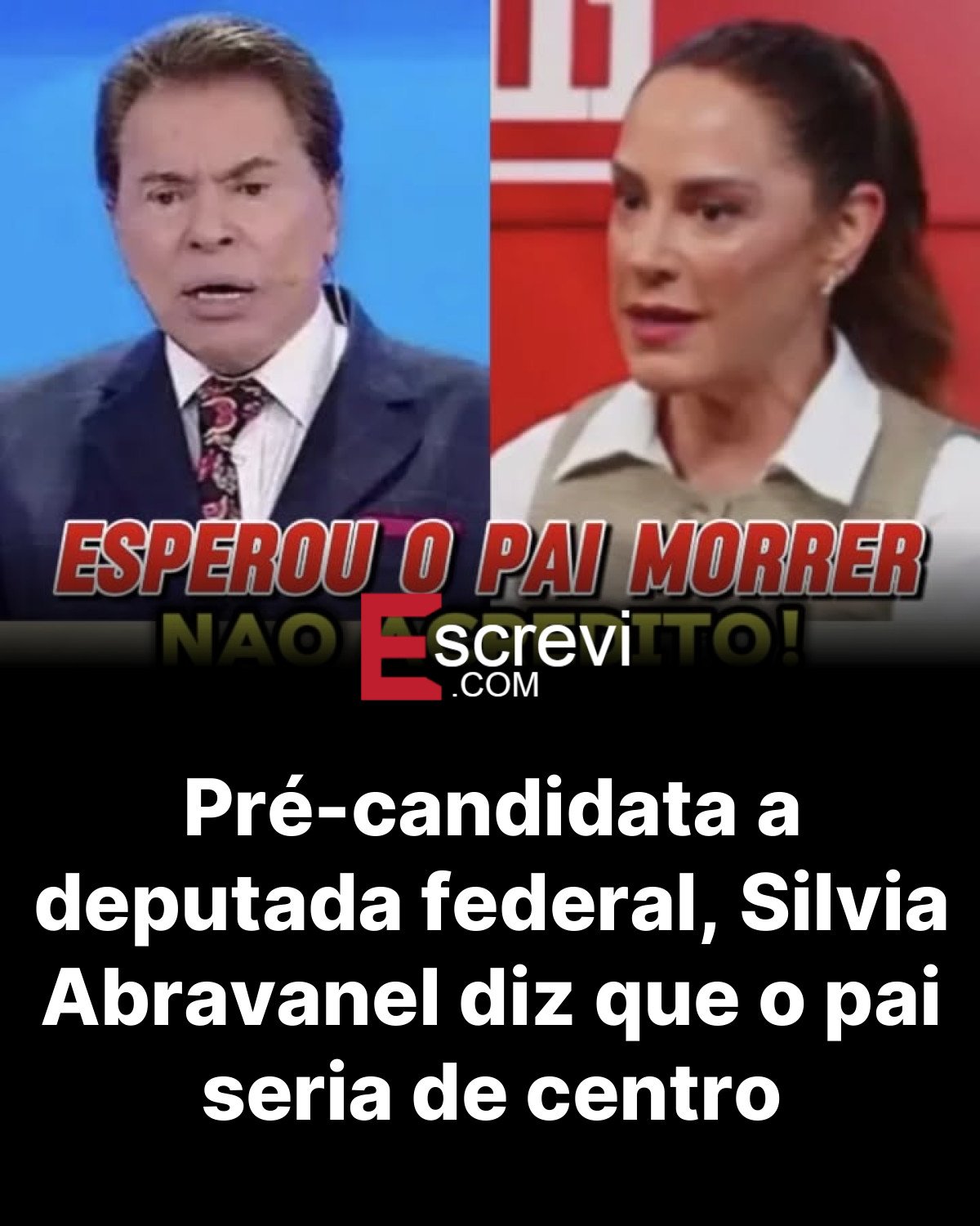 Pré-candidata a deputada federal, Silvia Abravanel diz que o pai seria de centro card preto