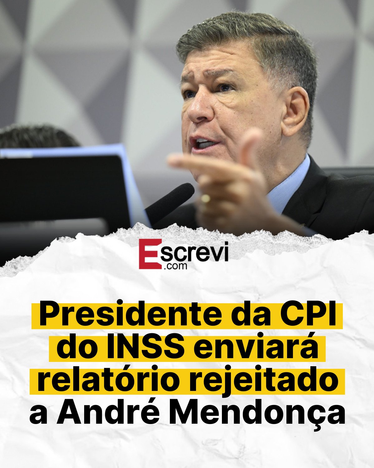 Presidente da CPI do INSS enviará relatório rejeitado a André Mendonça card branco