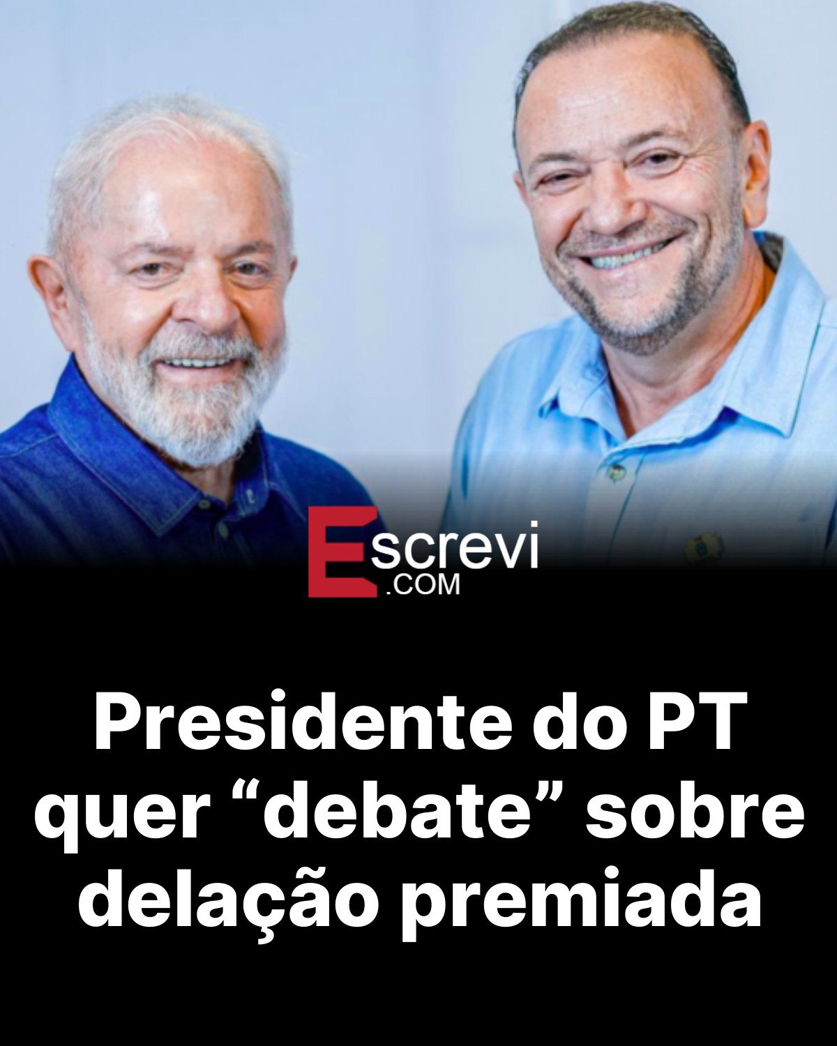 Presidente do PT quer “debate” sobre delação premiada card preto