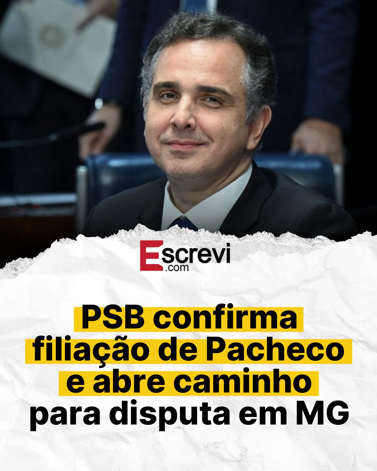 PSB confirma filiação de Pacheco e abre caminho para disputa em MG card branco