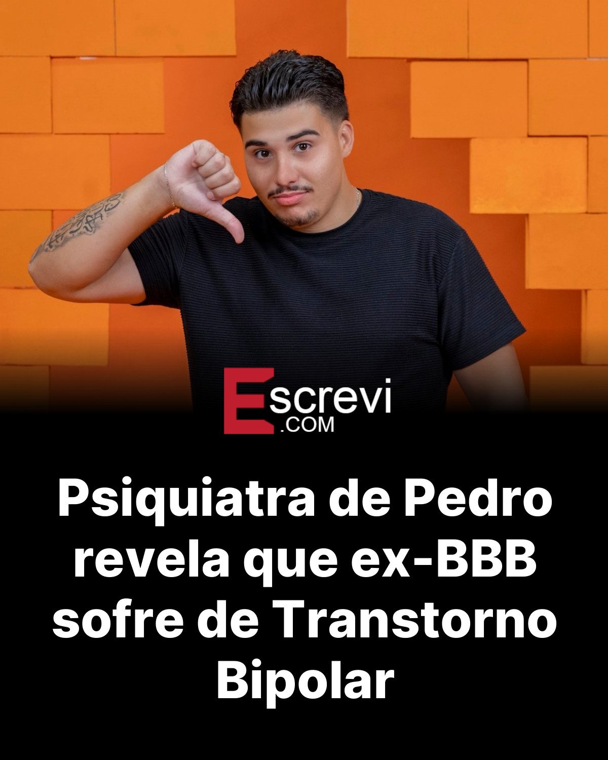 Psiquiatra de Pedro revela que ex-BBB sofre de Transtorno Bipolar card preto