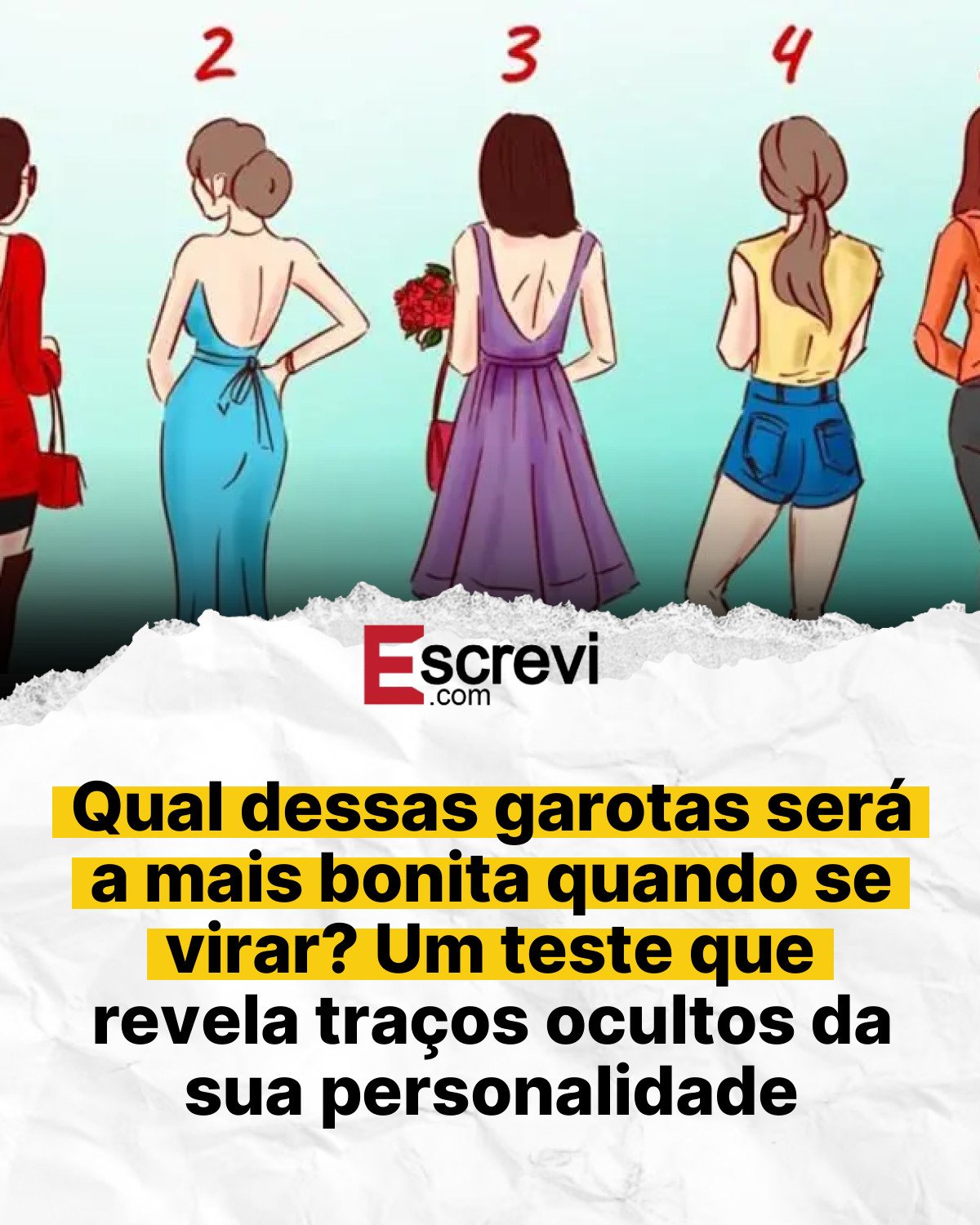 Qual dessas garotas será a mais bonita quando se virar? Um teste que revela traços ocultos da sua personalidade card branco