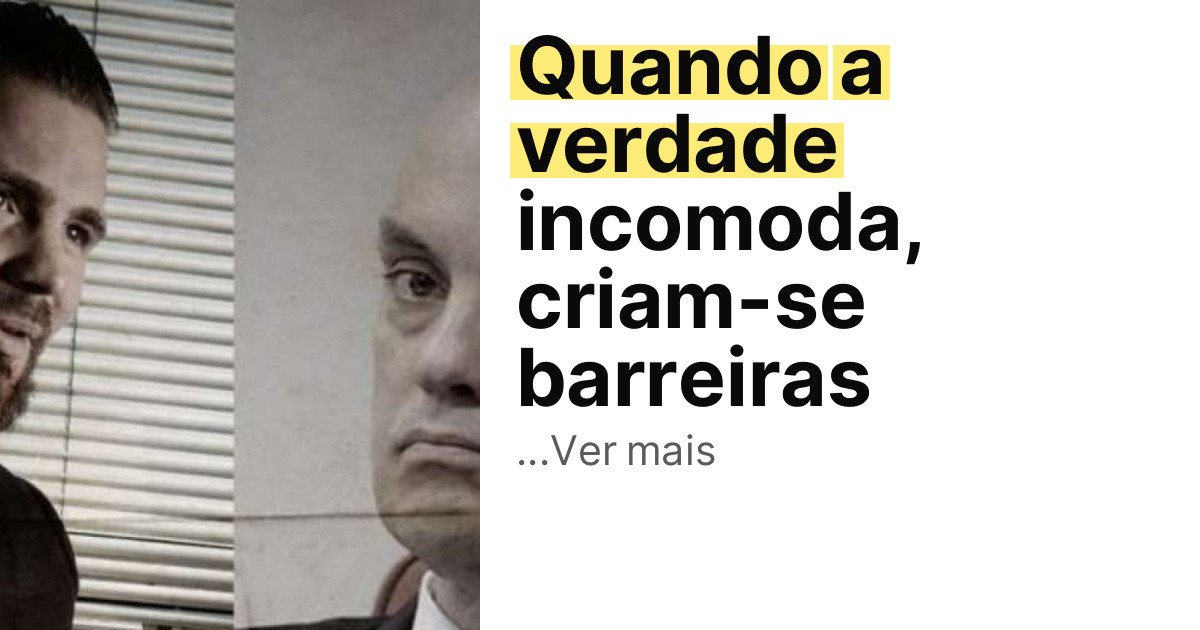 Quando a verdade incomoda, criam-se barreiras imagem principal