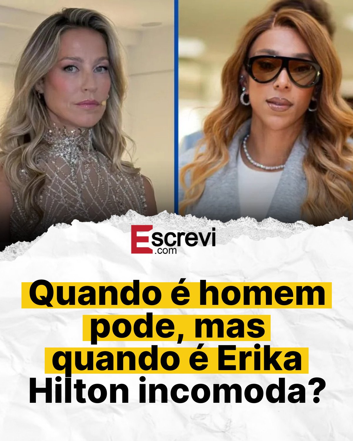Quando é homem pode, mas quando é Erika Hilton incomoda? card branco