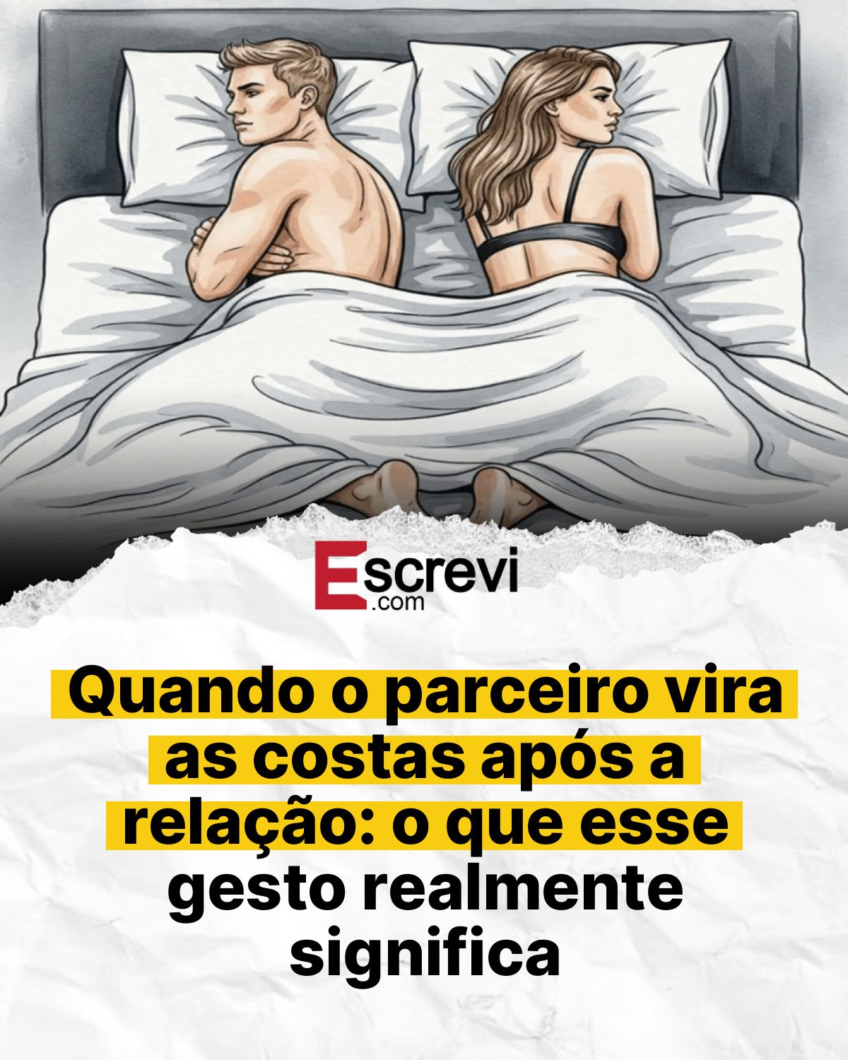 Quando o parceiro vira as costas após a relação: o que esse gesto realmente significa card branco