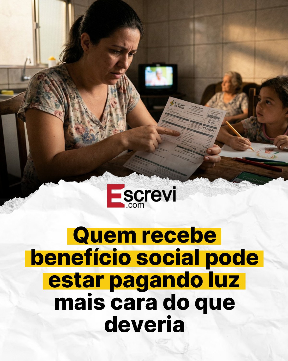 Quem recebe benefício social pode estar pagando luz mais cara do que deveria card branco