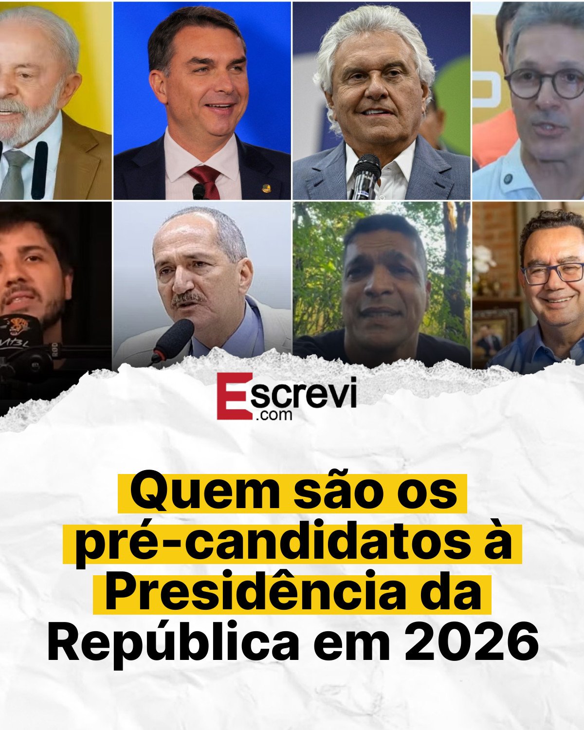 Quem são os pré-candidatos à Presidência da República em 2026 card branco