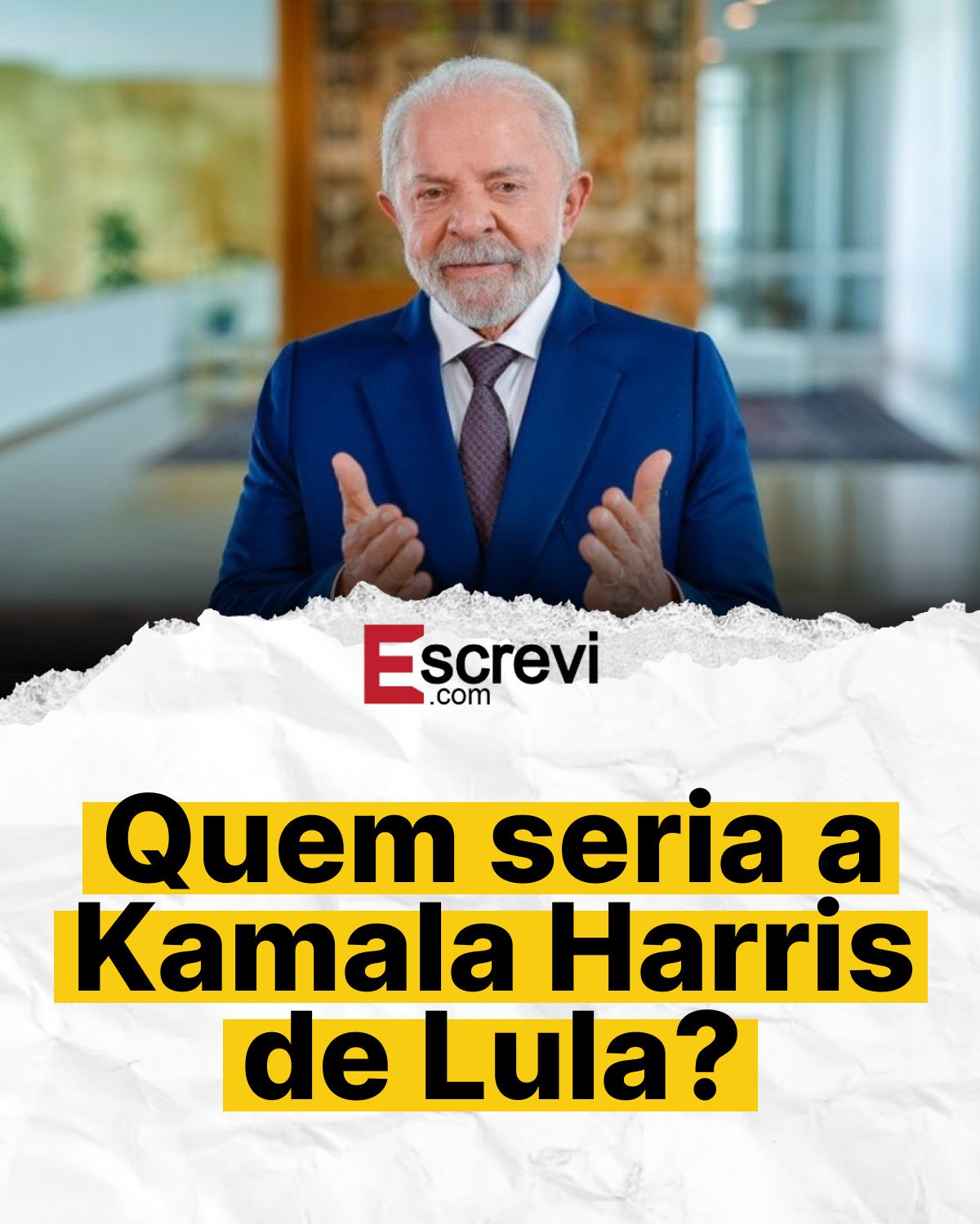 Quem seria a Kamala Harris de Lula? card branco