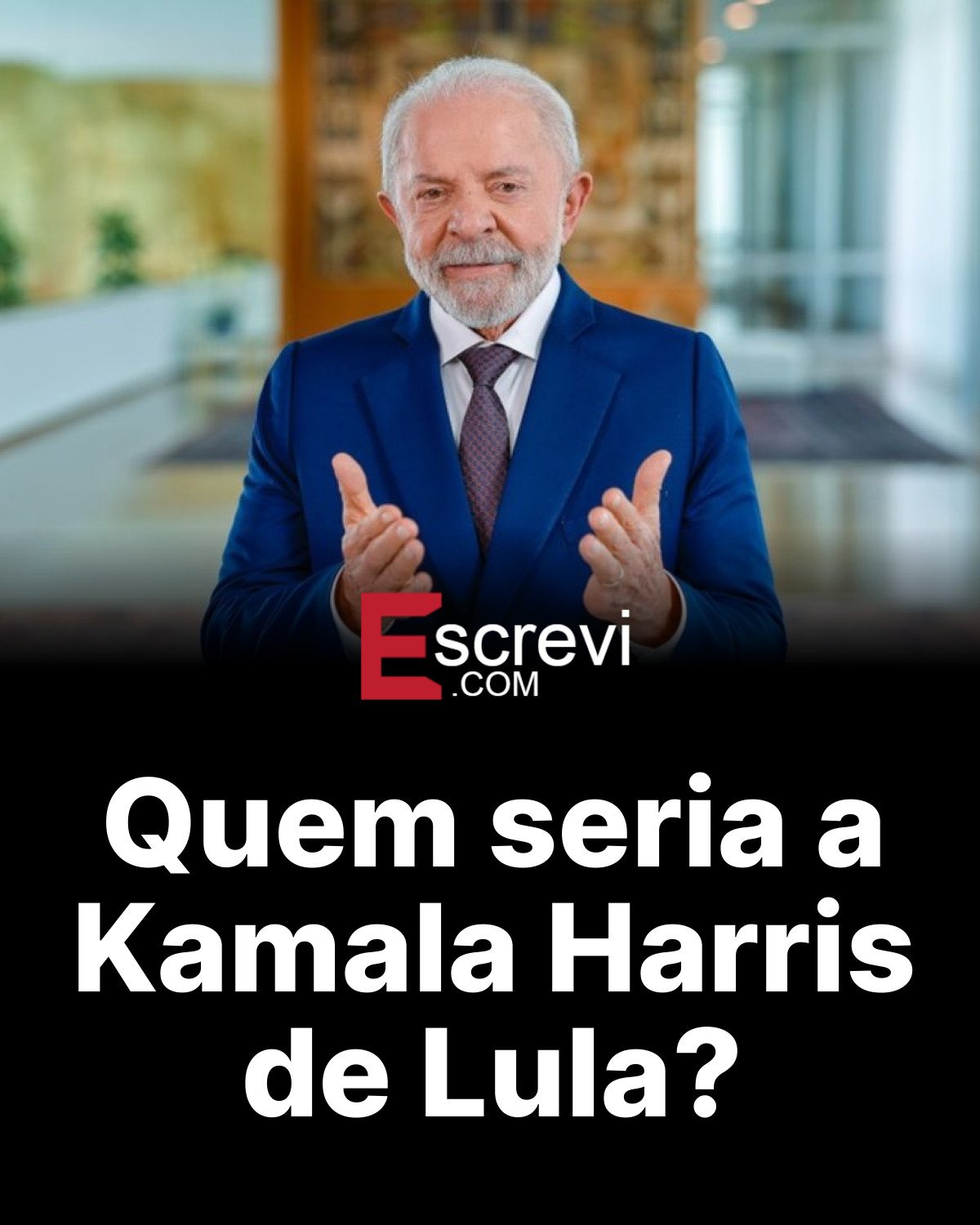 Quem seria a Kamala Harris de Lula? card preto