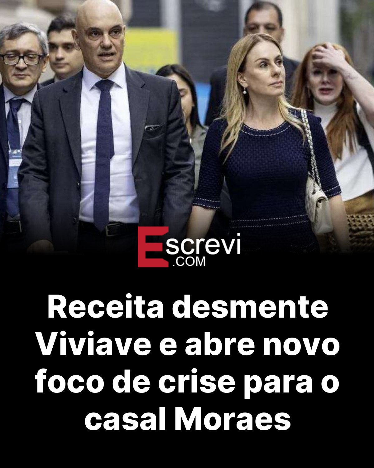 Receita desmente Viviave e abre novo foco de crise para o casal Moraes card preto