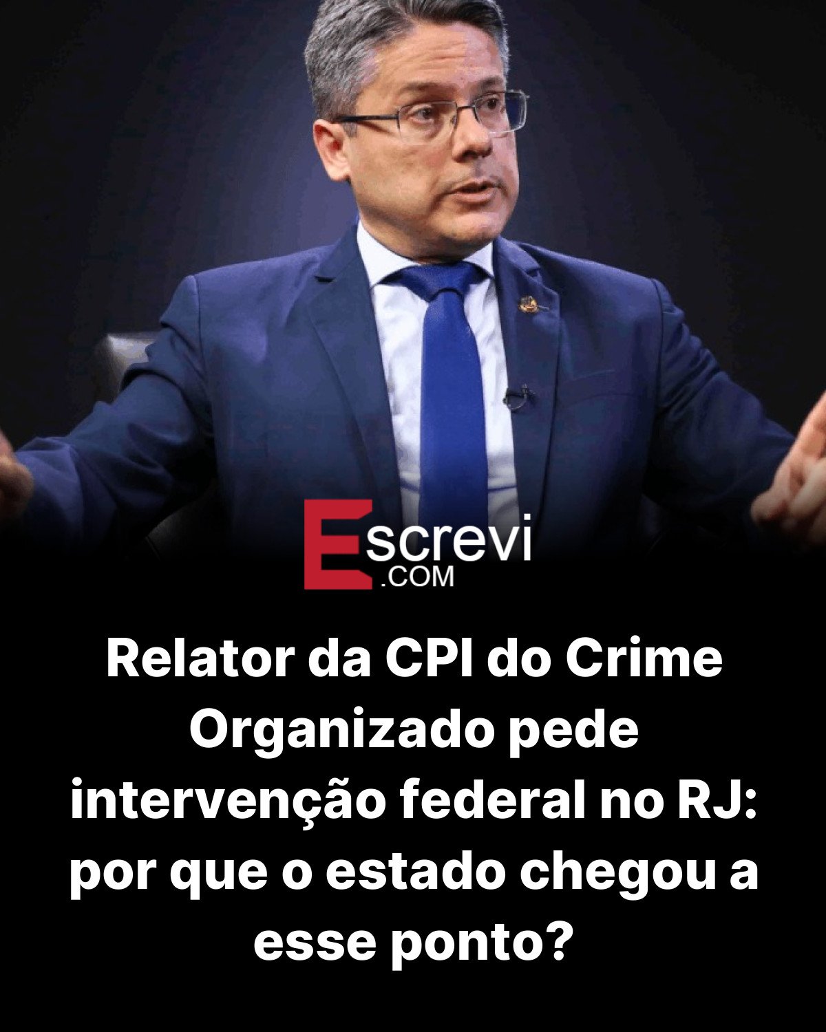 Relator da CPI do Crime Organizado pede intervenção federal no RJ: por que o estado chegou a esse ponto? card preto