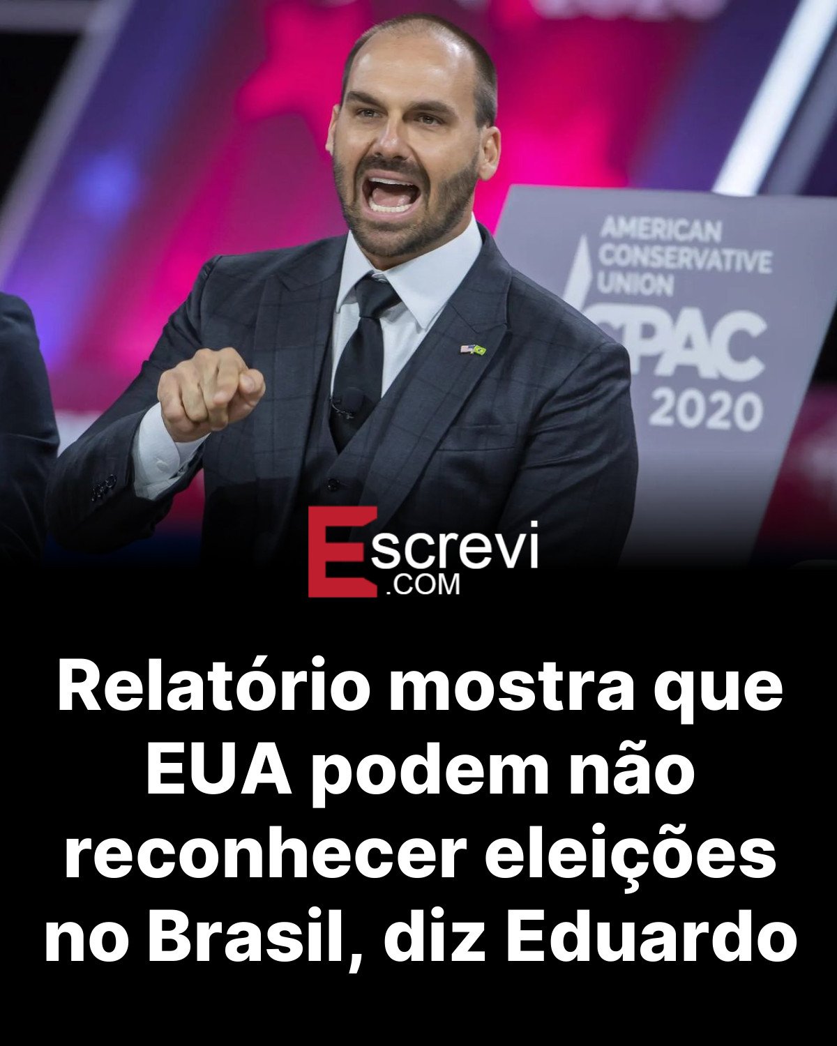 Relatório mostra que EUA podem não reconhecer eleições no Brasil, diz Eduardo card preto