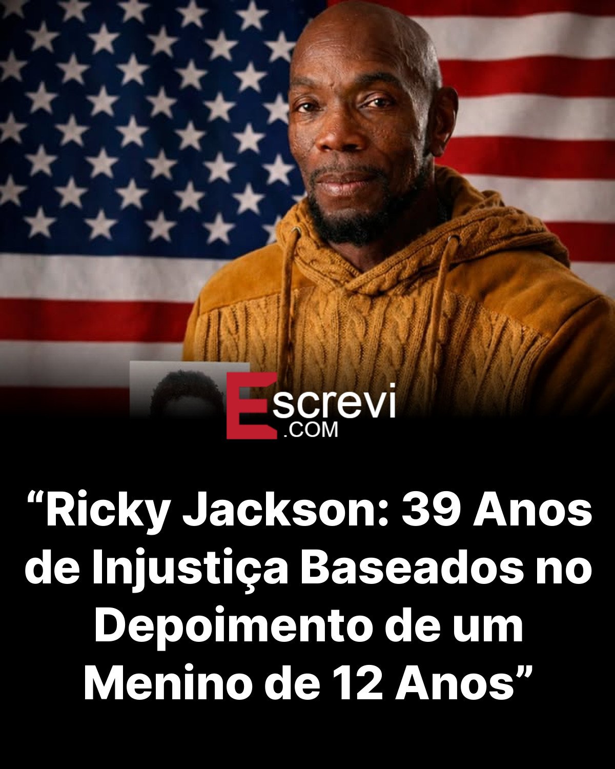“Ricky Jackson: 39 Anos de Injustiça Baseados no Depoimento de um Menino de 12 Anos” card preto