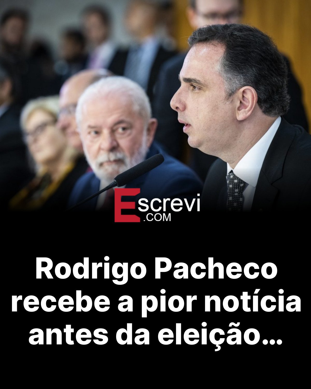 Rodrigo Pacheco recebe a pior notícia antes da eleição… card preto
