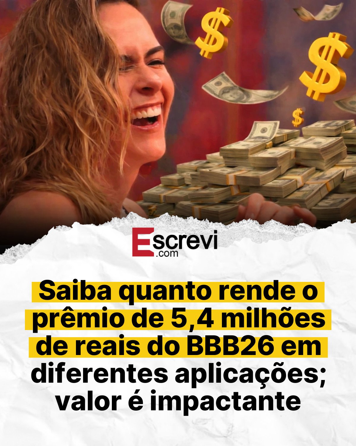 Saiba quanto rende o prêmio de 5,4 milhões de reais do BBB26 em diferentes aplicações; valor é impactante card branco