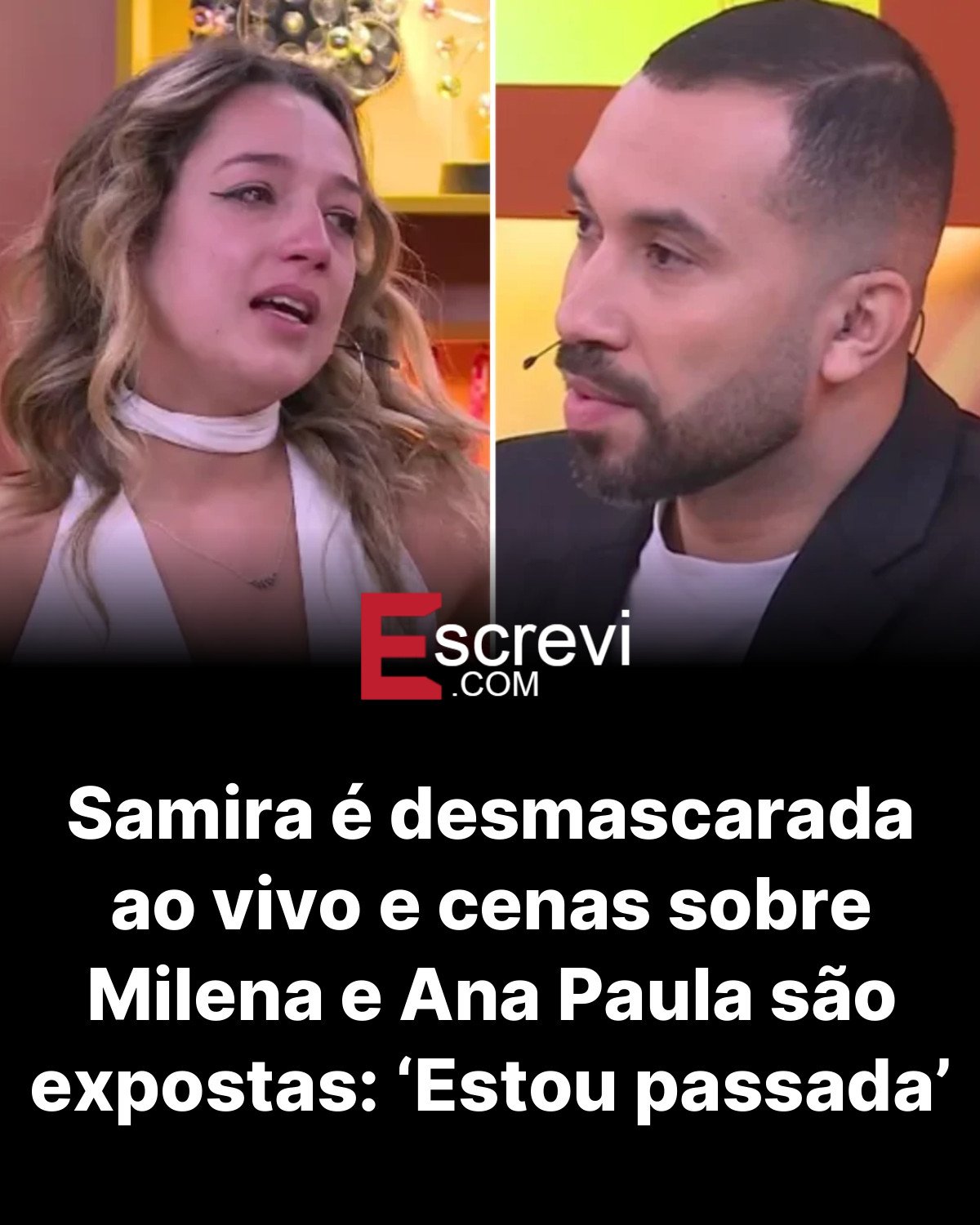 Samira é desmascarada ao vivo e cenas sobre Milena e Ana Paula são expostas: ‘Estou passada’ card preto
