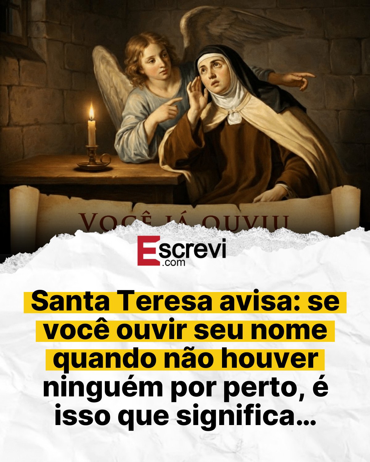 Santa Teresa avisa: se você ouvir seu nome quando não houver ninguém por perto, é isso que significa… card branco
