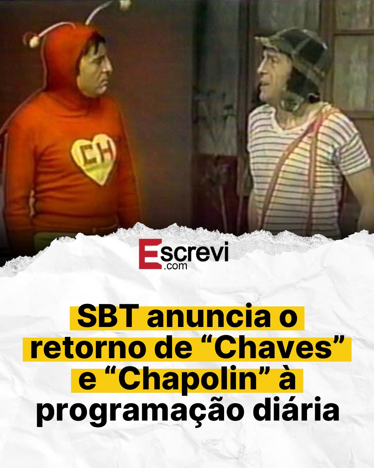 SBT anuncia o retorno de “Chaves” e “Chapolin” à programação diária card branco