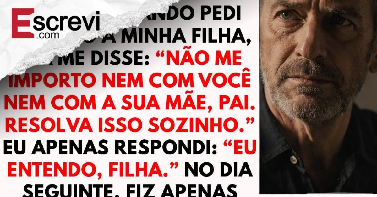“Se vira sozinho, pai”, minha filha me disse. No dia seguinte, tomei uma atitude que ninguém imaginava… imagem principal