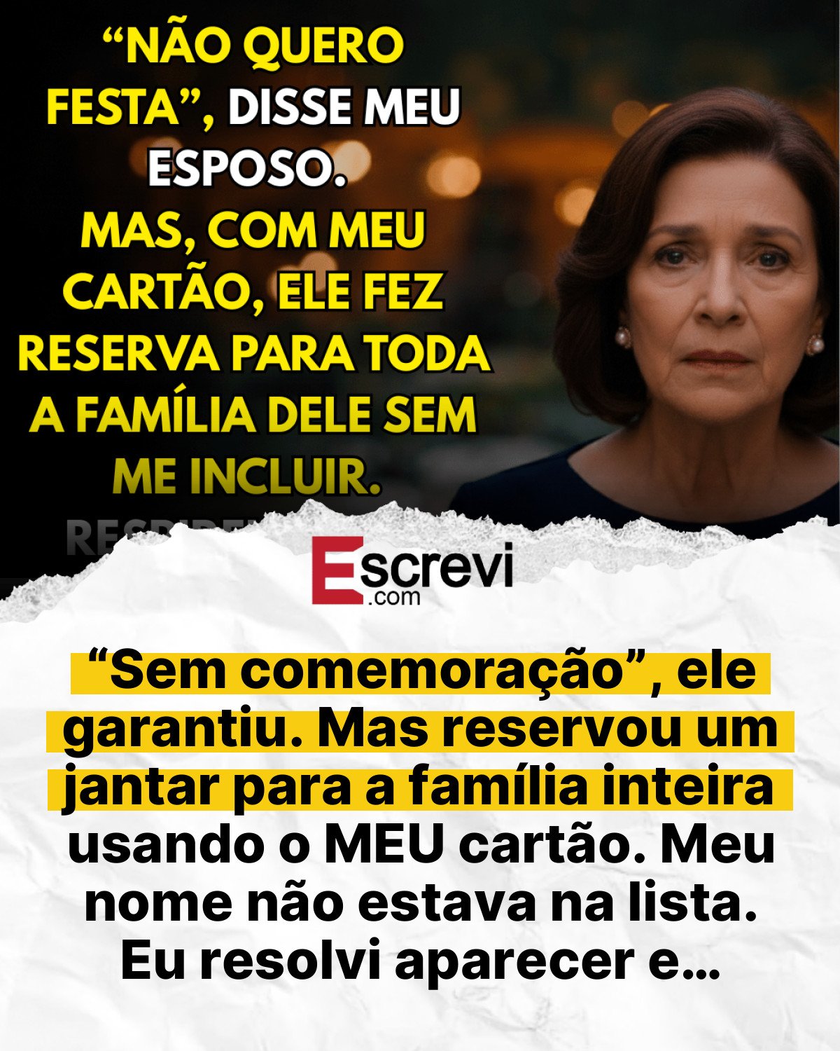 “Sem comemoração”, ele garantiu. Mas reservou um jantar para a família inteira usando o MEU cartão. Meu nome não estava na lista. Eu resolvi aparecer e… card branco
