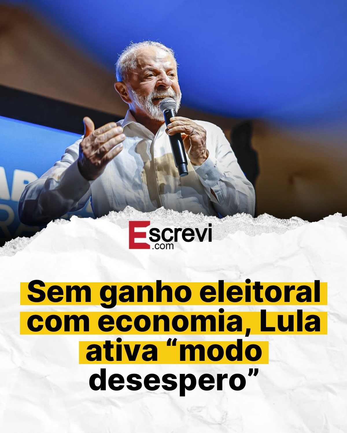 Sem ganho eleitoral com economia, Lula ativa “modo desespero” card branco