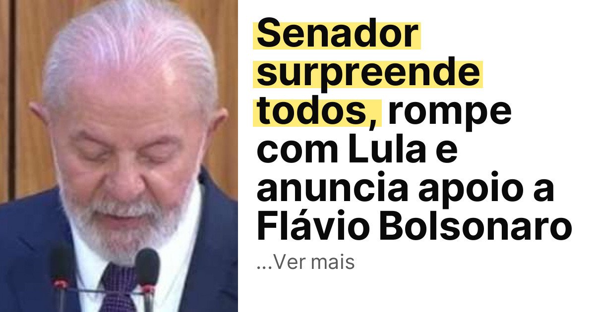 Senador surpreende todos, rompe com Lula e anuncia apoio a Flávio Bolsonaro imagem principal