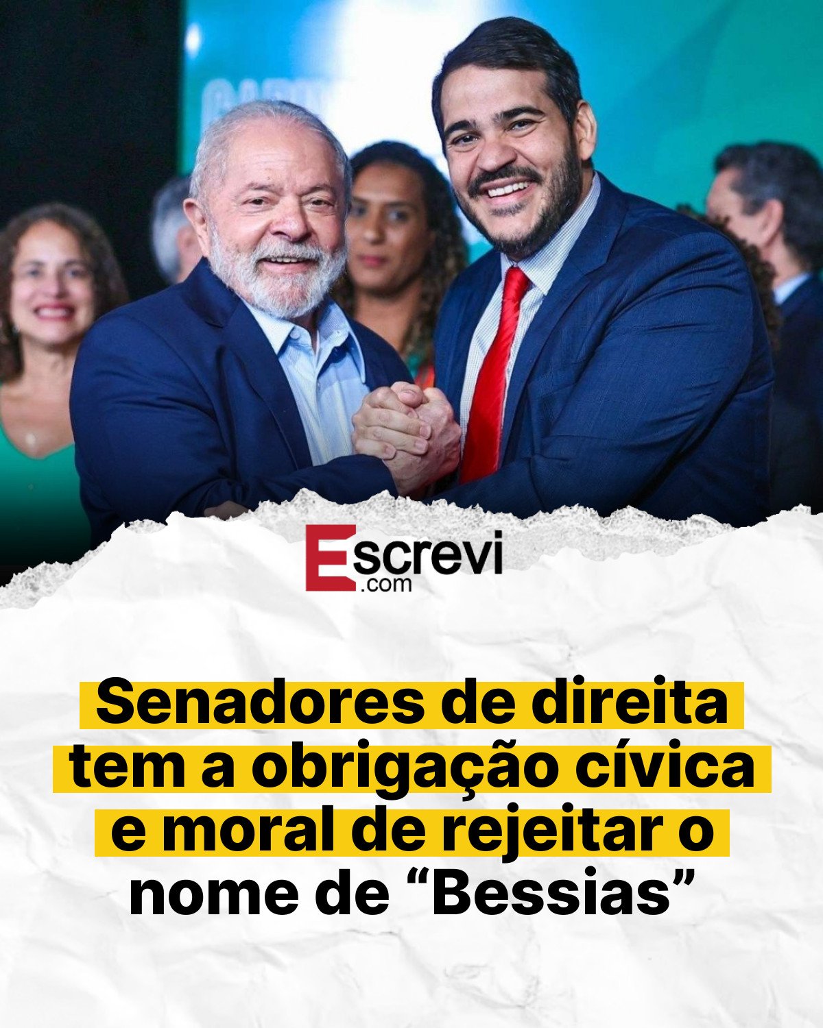 Senadores de direita tem a obrigação cívica e moral de rejeitar o nome de “Bessias” card branco