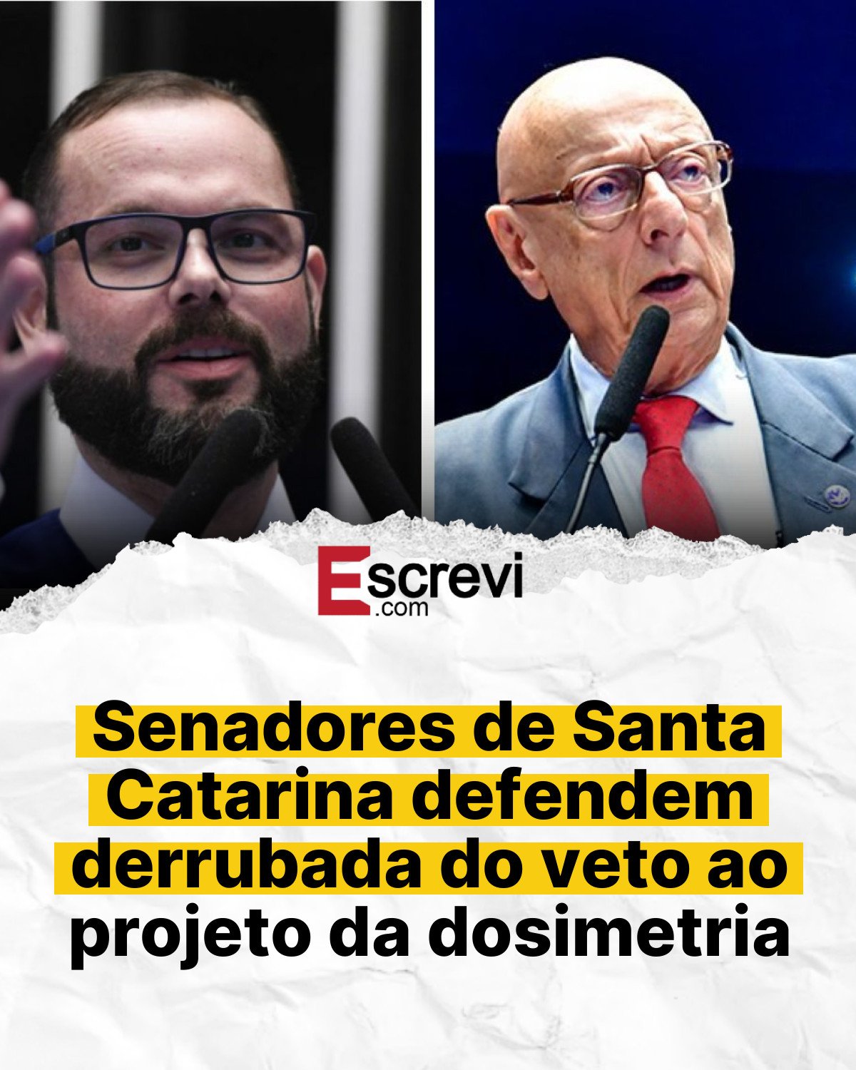 Senadores de Santa Catarina defendem derrubada do veto ao projeto da dosimetria card branco