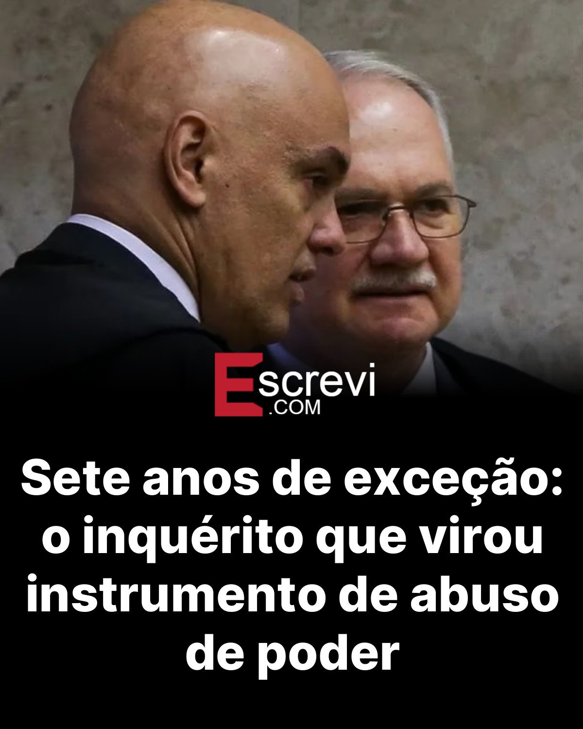 Sete anos de exceção: o inquérito que virou instrumento de abuso de poder card preto