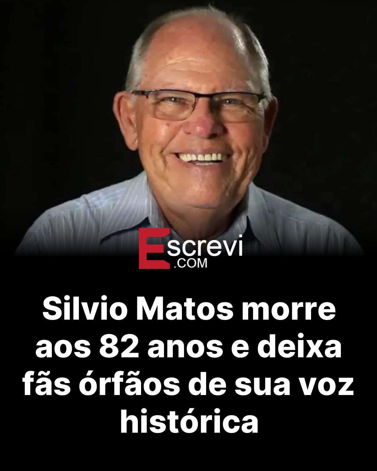 Silvio Matos morre aos 82 anos e deixa fãs órfãos de sua voz histórica card preto
