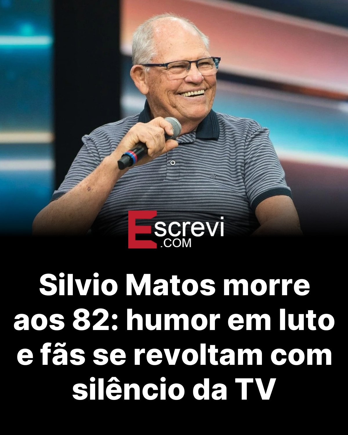 Silvio Matos morre aos 82: humor em luto e fãs se revoltam com silêncio da TV card preto