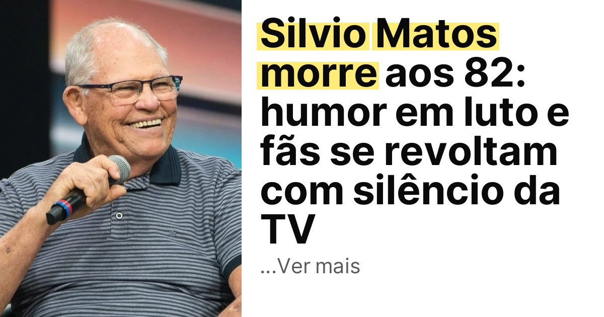 Silvio Matos morre aos 82: humor em luto e fãs se revoltam com silêncio da TV imagem principal