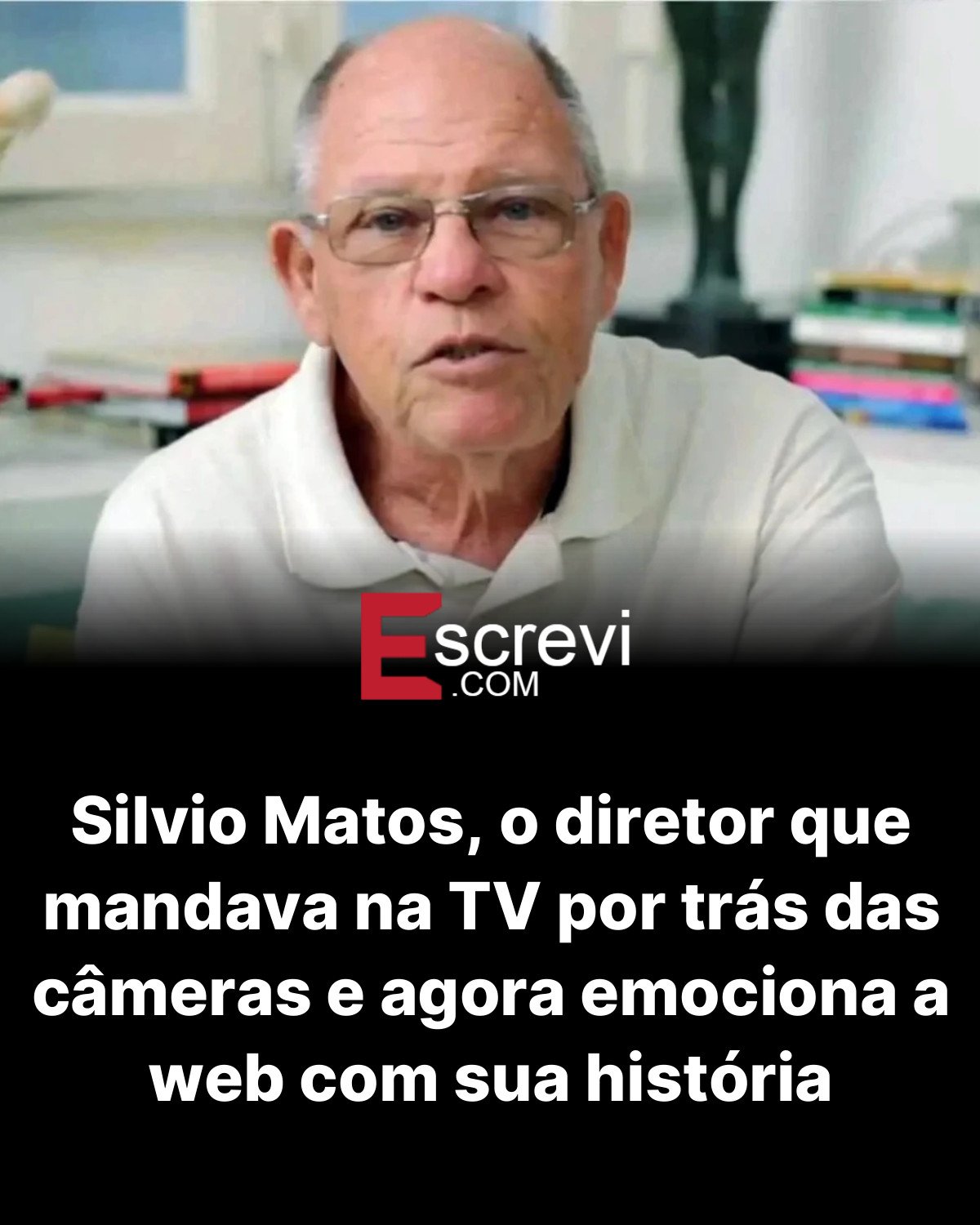 Silvio Matos, o diretor que mandava na TV por trás das câmeras e agora emociona a web com sua história card preto