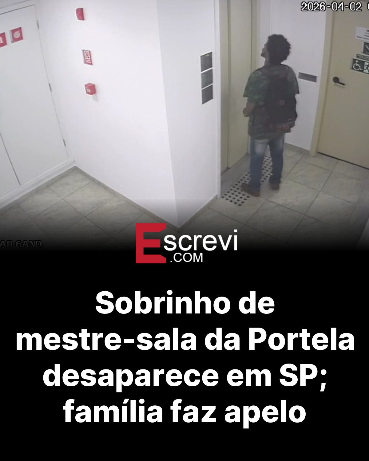Sobrinho de mestre-sala da Portela desaparece em SP; família faz apelo card preto
