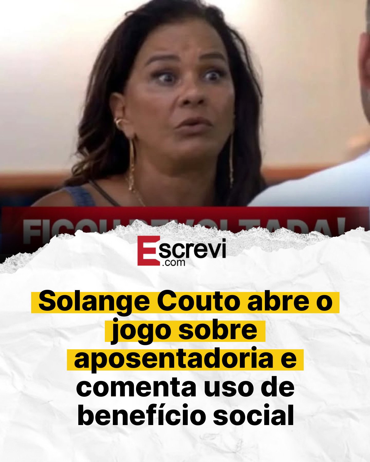 Solange Couto abre o jogo sobre aposentadoria e comenta uso de benefício social card branco
