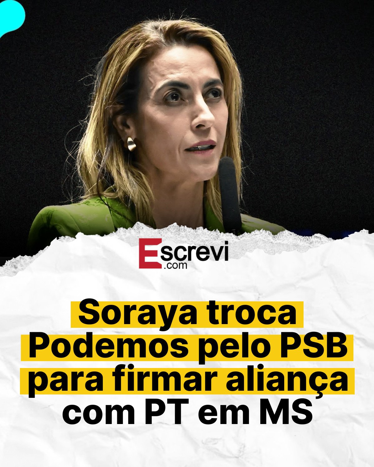 Soraya troca Podemos pelo PSB para firmar aliança com PT em MS card branco