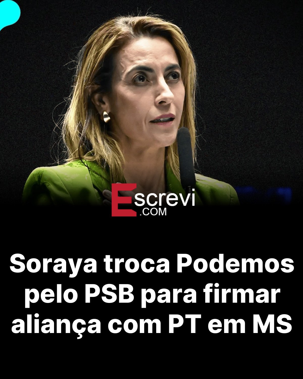 Soraya troca Podemos pelo PSB para firmar aliança com PT em MS card preto